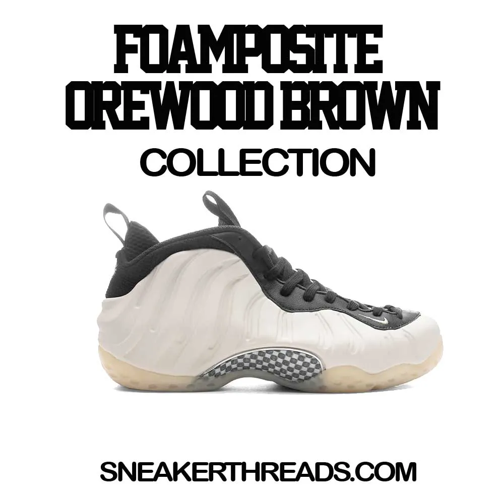 Foamposite Orewood Brown Got Em Shirt